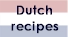 Typical Dutch recipes